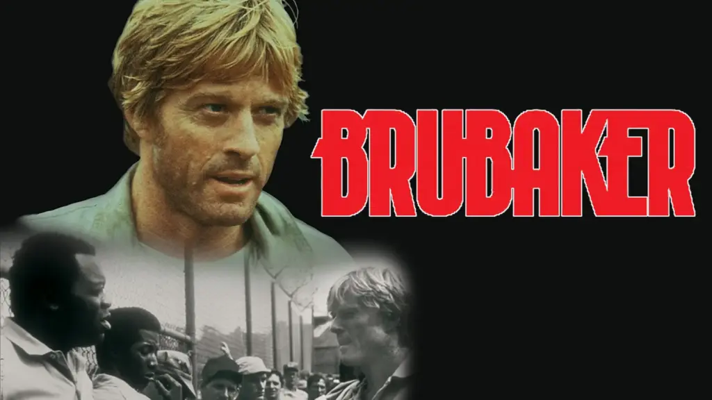 Brubaker - A Gritty, Uncompromising Prison Reform Drama