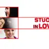 Stuck in Love - Kinnear & Connelly Lead Indie Romance