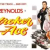 Stroker Ace - Burt Reynolds' Southern-Fried NASCAR Comedy