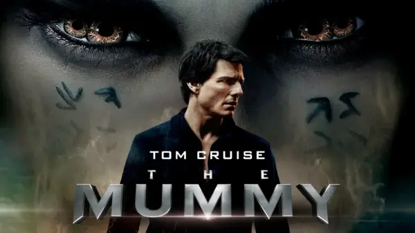 The Mummy - Tom Cruise in A Mythological Supernatural Thriller