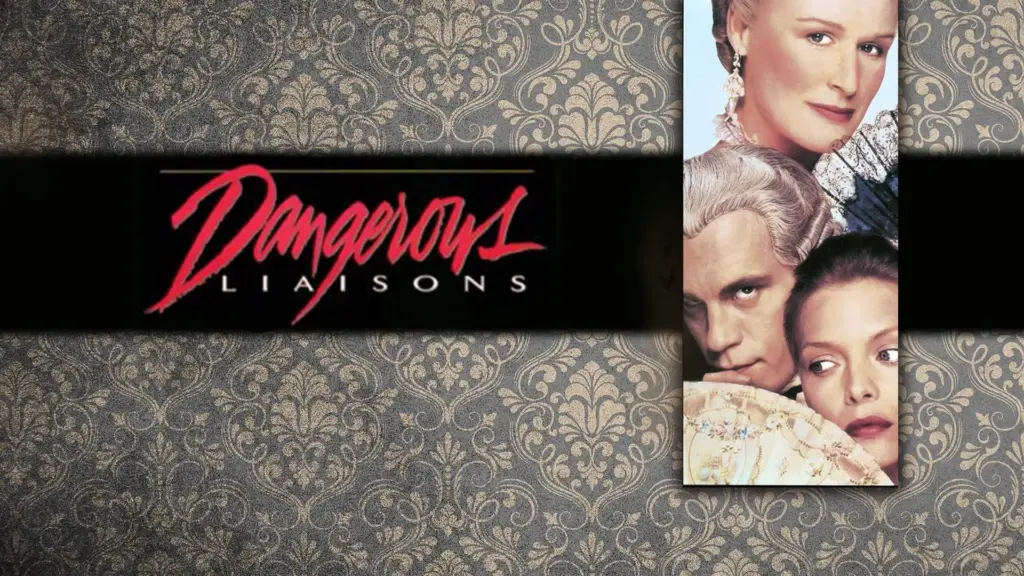 Dangerous Liaisons - An Elegant Tale of Seduction and Betrayal