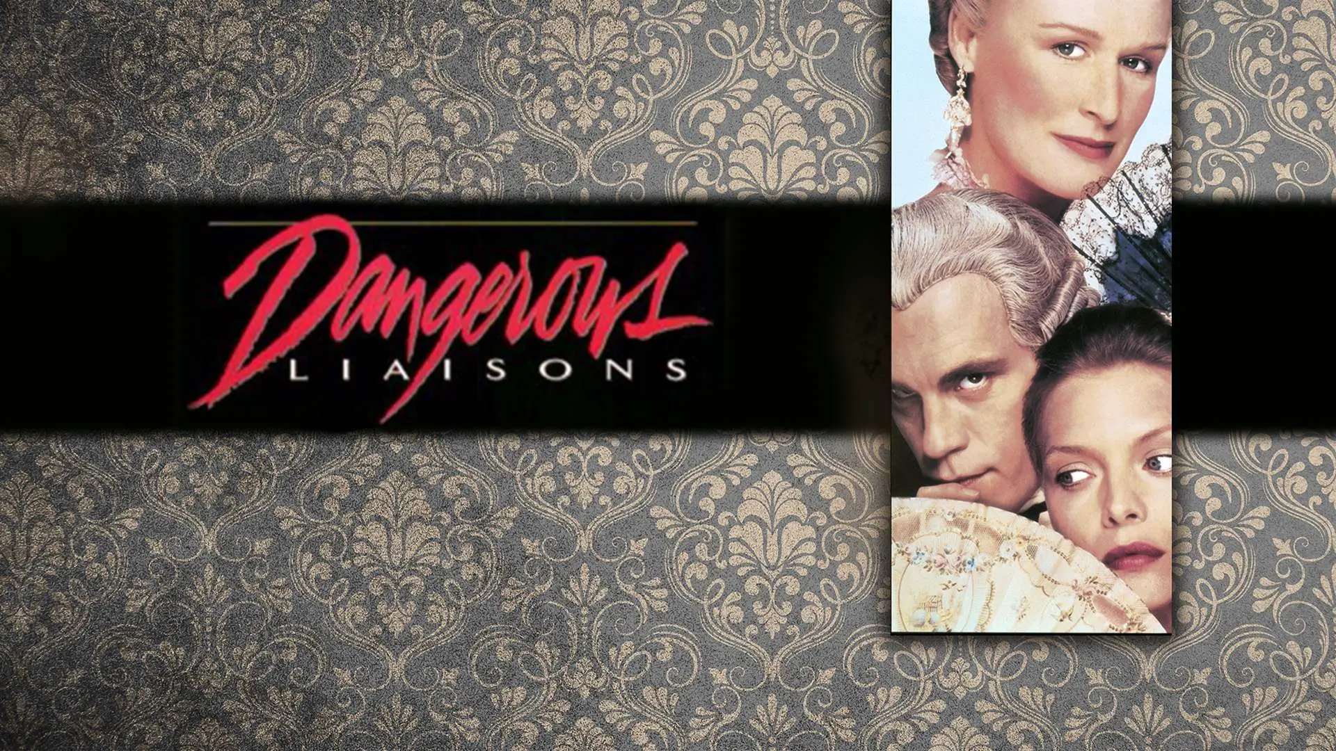 Dangerous Liaisons - An Elegant Tale of Seduction and Betrayal