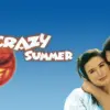 One Crazy Summer - John Cusack in Zany 1980s Teen Comedy