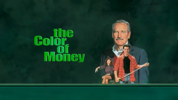 The Color of Money - Newman & Cruise in Stylish, Kinetic Drama