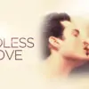 Endless Love - A Melodramatic, Intense 1981 Romance