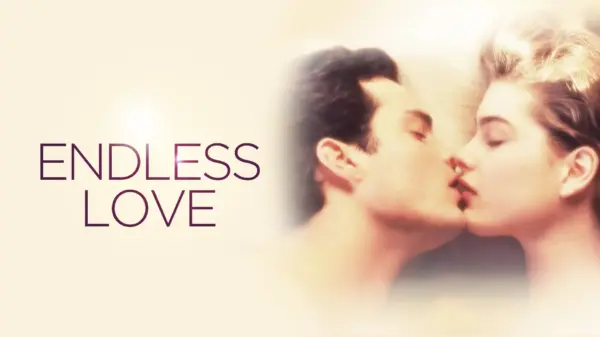 Endless Love - A Melodramatic, Intense 1981 Romance