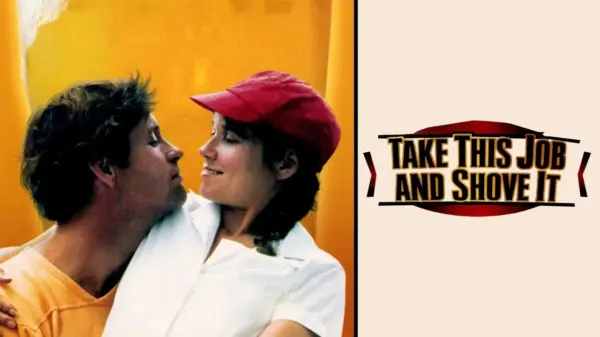 Take This Job and Shove It - A High-Energy Blue-Collar Comedy