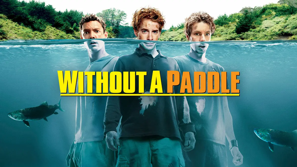 Without a Paddle - A Slapstick 2004 Wilderness Comedy