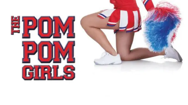 The Pom Pom Girls - A Sun-Drenched 1976 Teen Classic