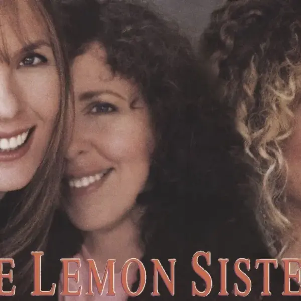 The Lemon Sisters - A Whimsical 1990 Sisterhood Comedy