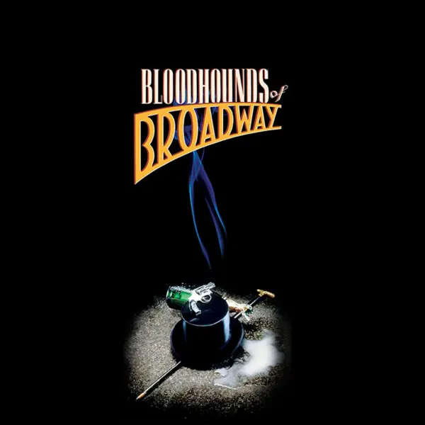 Bloodhounds of Broadway - A Stylish Period Ensemble Comedy