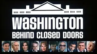 Washington: Behind Closed Doors - Epic Political Thriller