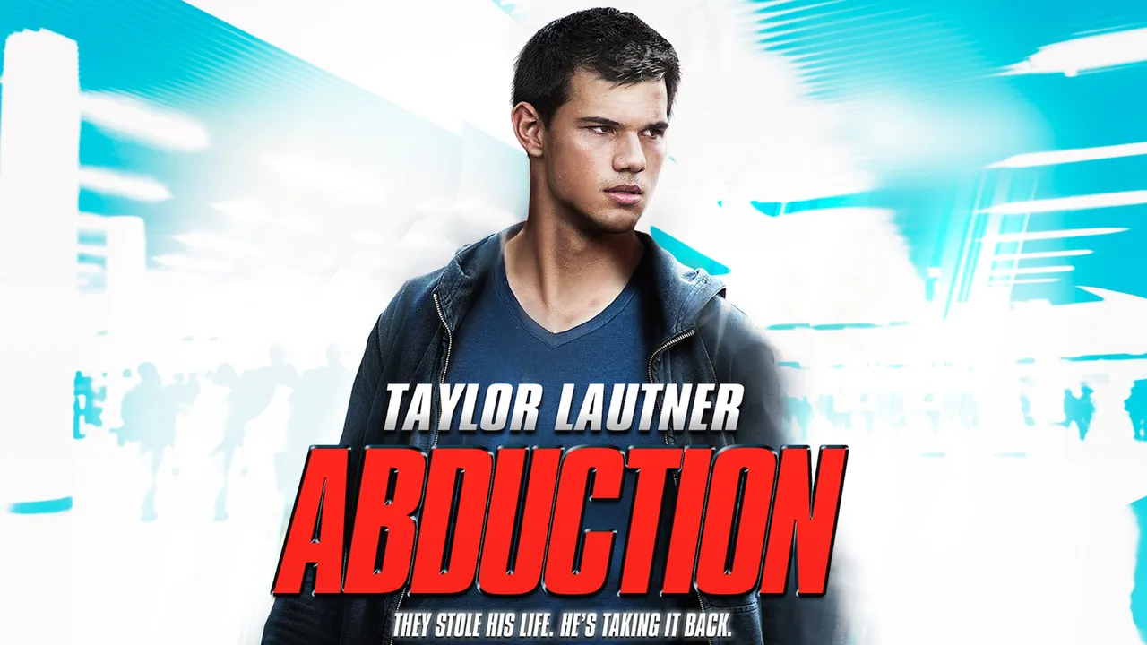 Abduction - Taylor Lautner's Action Thriller