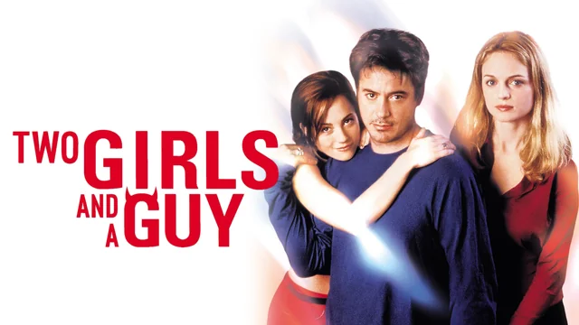Two Girls and a Guy - Robert Downey Jr. in Late 90s Drama