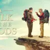 A Walk in the Woods - A Charming, Gentle Buddy Comedy