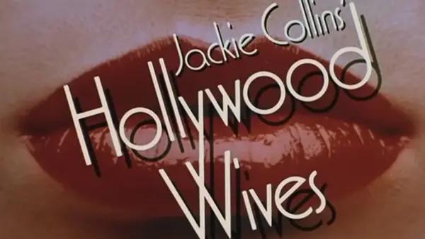 Hollywood Wives - Aaron Spelling's Lavish Miniseries
