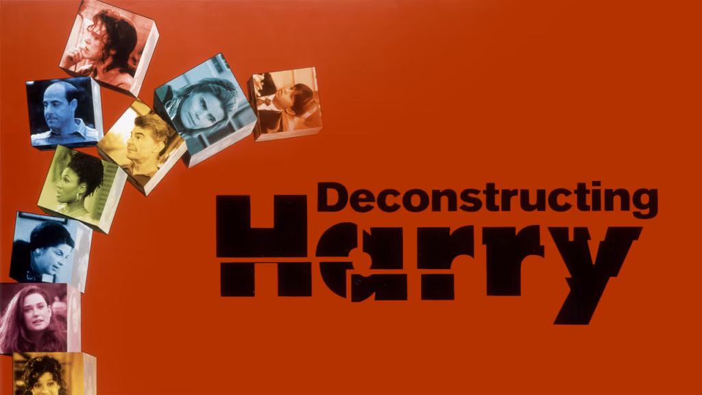 Deconstructing Harry - Woody Allen's Sharp, Darkly Funny Comedy