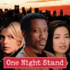 One Night Stand - A Stylish & Sultry Romantic Drama