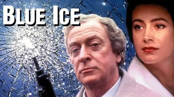 Blue Ice - A Stylish, Gritty British Spy Thriller