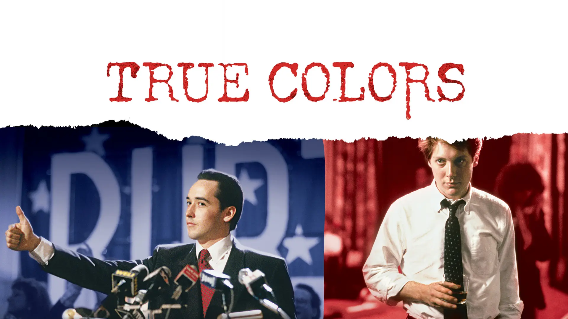 True Colors - John Cusack & James Spader in Political Thriller